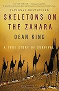 Skeletons on the Zahara: A True Story of Survival 