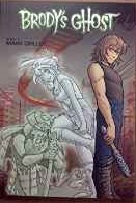 Brody's Ghost, Book 1 (Volumes 1 & 2)