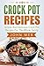 Crock Pot: Crock Pot Recipe...