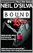 Bound In Love by Neil D'Silva