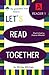 Let's Read Together: A seri...