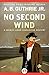 No Second Wind