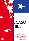 EL CASO CHILE (Spanish Edition) EL CASO CHILE (Spanish Edition)