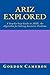 Ariz Explored: A Step-by-St...