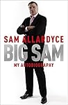 Big Sam: My Autob...