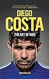 Diego Costa: The Art of War