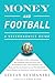 Money and Football: A Soccernomics Guide