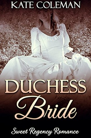 Duchess Bride (Kindle Edition)