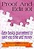 Proof And Edit 101: Easy basics guaranteed to save you time and money (The Authorship Adventure Series Book 4)