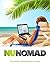 Nu Nomad: A guide to Location Independent Living