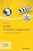 Agiles Projektmanagement by Jörg Preußig