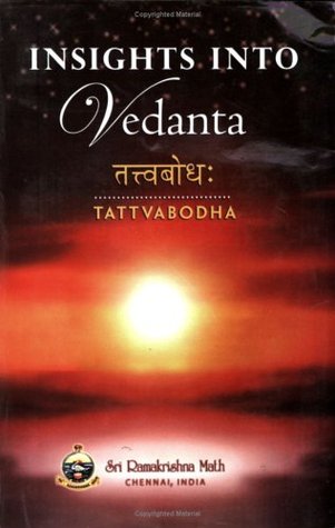 Insights into Vedanta - Tattwabodha (Paperback)