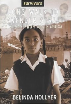 Long Walk to Lavender Street: A Story from South Africa (Survivors)