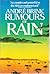 Rumours of Rain