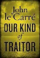 Our Kind Of Traitor