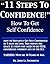 How Do I Get Confidence | Self Confidence | 11 Steps to Courage