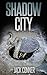 Shadow City