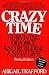 Crazy Time: Surviving Divorce and Building a New Life