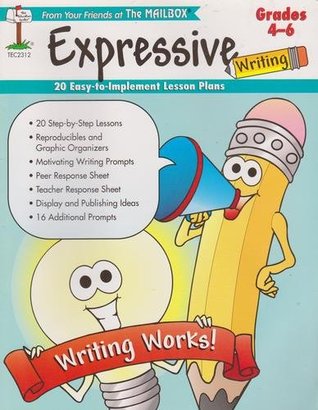 Expressive Writing: Writing Works - Grades 4-6 (Paperback)
