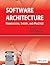Software Architecture: Foundations, Theory, And Practice