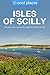 Isles of Scilly: The best pubs, restaurants, sights and places to stay (Cool Places UK Travel Guides Book 12)