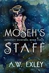 Moseh's Staff