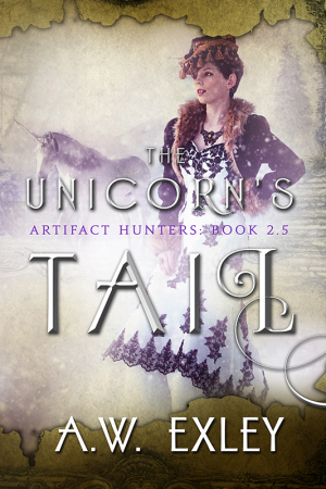 The Unicorn's Tail (Artifact Hunters, #2.5)