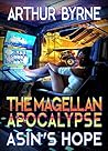 The Magellan Apocalypse: Asin's Hope (The Magellan Apocalypse series Book 2)
