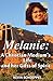 Melanie: A Christian Medium...