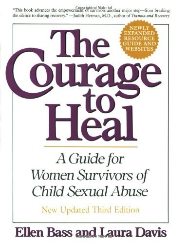 ebook download The Courage to Heal: A Guide for Women Survivors of Child Sexual Abuse