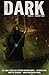 The Dark Issue 5 August 2014 by Jack Fisher