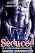 SEDUCED, By My Alpha Billionaire Stepbrother the Vampire Shap... by Monique Sinclair
