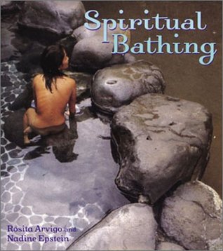 Spiritual Bathing: Healing Rituals and Traditions from Around the World (Paperback)