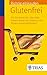 Richtig einkaufen glutenfrei: Für Sie bewertet: Über 600 Lebensmittel bei Zöliakie (Einkaufsführer) (German Edition)