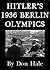 Hitler's 1936 Berlin Olympics