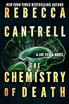 The Chemistry of Death by Rebecca Cantrell