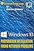 Windows 10 Preparation Installation: Fixing Network Problems