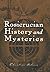 Rosicrucian History and Mysteries (Rosicrucian Order AMORC)