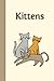 Kittens (Miss Rhonda's Readers Set TWO)