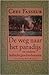 De weg naar het paradijs en...