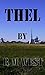 THEL by R.M. West