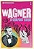 Introducing Wagner: A Graphic Guide (Graphic Guides)