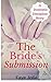 The Bride's Submission: A Domestic Discipline Story (The Submissive Brides Book 2)