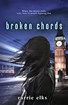 Broken Chords by Carrie Elks