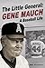 The Little General: Gene Ma...