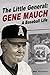 The Little General: Gene Mauch a Baseball Life