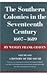 The Southern Colonies in the Seventeenth Century, 1607-1689