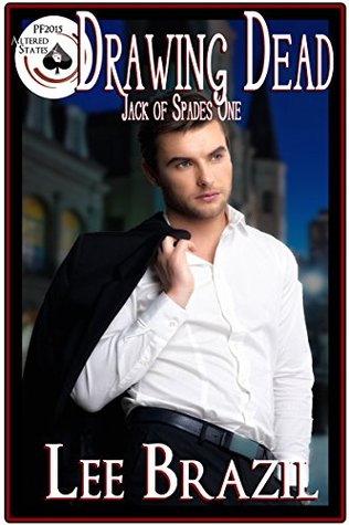 Drawing Dead (Jack of Spades #1; Pulp Friction 2015 #1)