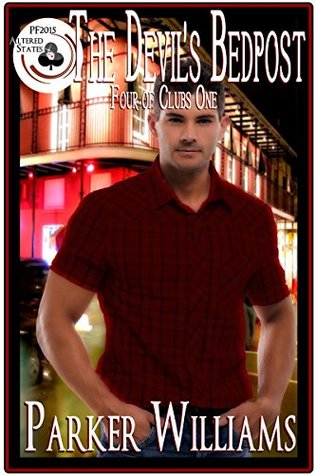 The Devil's Bedpost (Four of Clubs, #1; Pulp Friction 2015, #3)