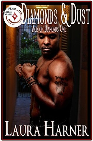 Diamonds & Dust (Ace of Diamonds #1; Pulp Friction 2015 #4)